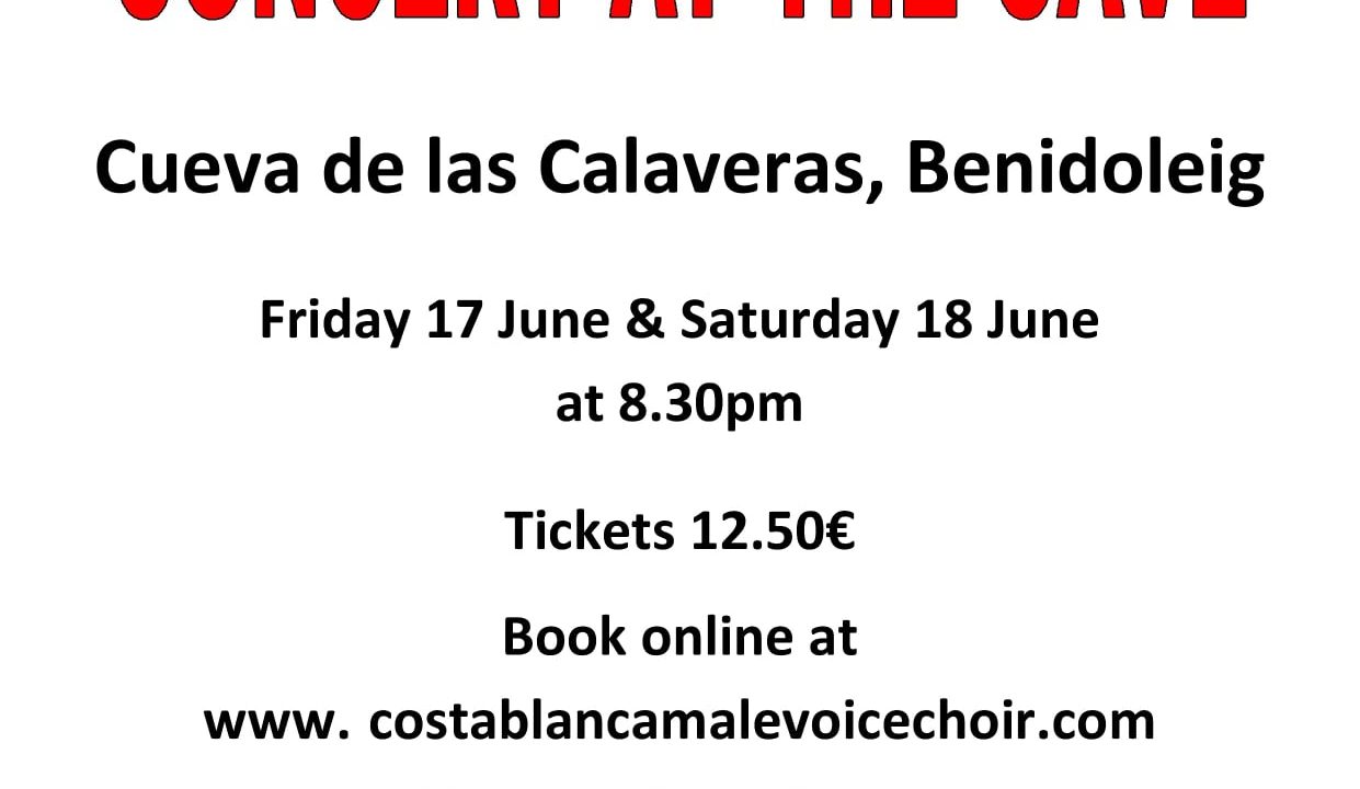 Costa Blanca Male Voice Choir Cave Concert 17th and 18th June 2022 20:30